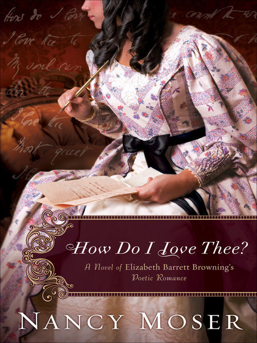 Title details for How Do I Love Thee? by Nancy Moser - Available